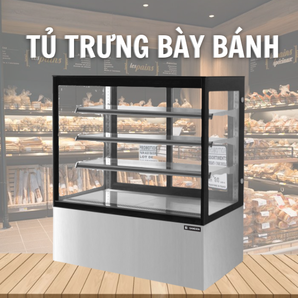 TỦ TRƯNG BÀY BÁNH